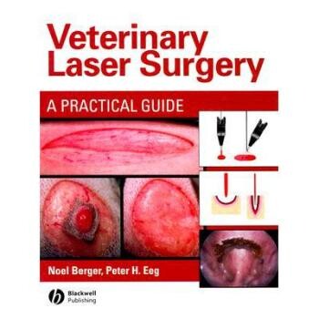 预订 Veterinary Laser Surgery: A Practical Guide 兽医激光外科手术：实践指南: 9780813806785