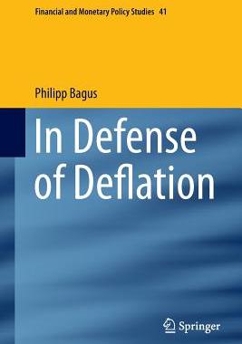 【预订】In Defense of Deflation