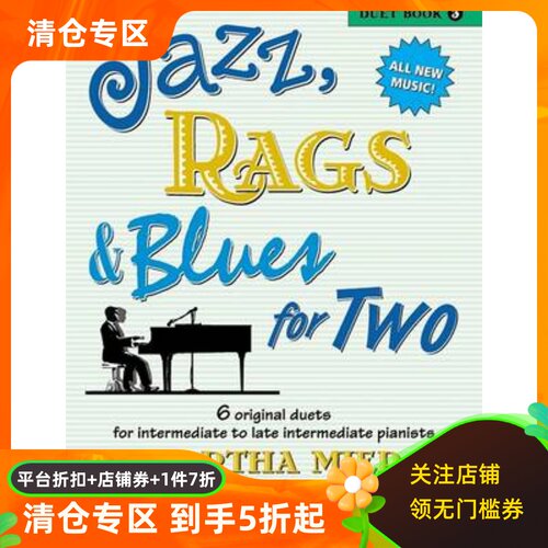 Jazz, Rags & Blues for Two, Bk 3: 6 Original Duets for Late Intermediate to Late 9780739034286