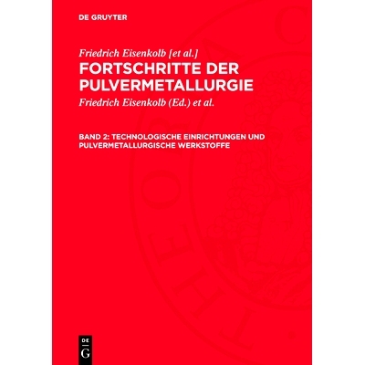 预订 Technologische Einrichtungen und pulvermetallurgische Werkstoffe: 9783112729243