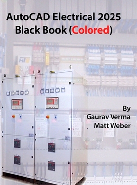 预订 AutoCAD Electrical 2025 Black Book: (Colored)