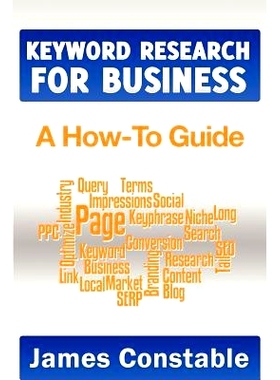 预订 Keyword Research for Business: A How-To Guide: 9781456502973