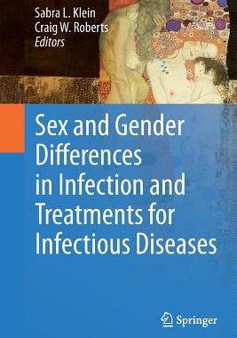 【预订】Sex and Gender Differences in Infection and Treatments for Infectious Diseases