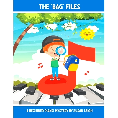 预订 The ’BAG’ Files: A Beginner Piano Mystery: 9798856546261
