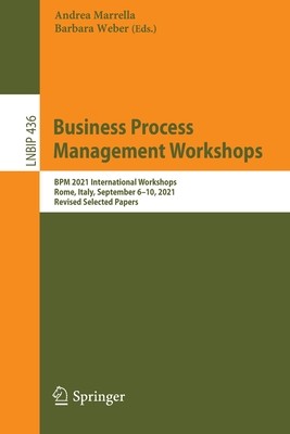 【预订】Business Process Management Workshops 9783030943424