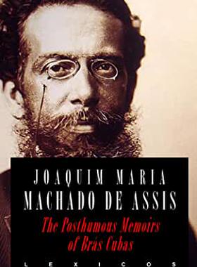 【预订】The Posthumous Memoirs of Bras Cubas