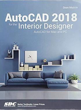 【预售】AutoCAD 2018 for the Interior Designer