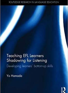 【预售】Teaching EFL Learners Shadowing for Listening