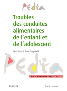 预订 Troubles des conduites alimentaires de l’enfant et de l’adolescent 儿童和青少年的饮食失调: 9782294748783