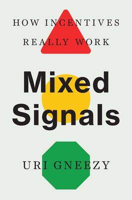 预订 Mixed Signals - How Incentives Really Work 9780300255539