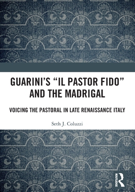 [预订]Guarini’s ’Il pastor fido’ and the Madrigal
