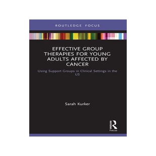 [预订]Effective Group Therapies for Young Adults Affected by Cancer 9780367533823
