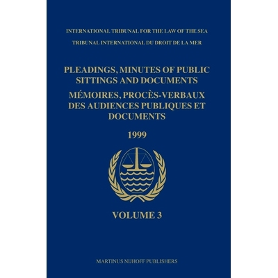 预订 Pleadings, Minutes of Public Sittings and Documents / Mémoires, procès-verbaux des audiences publiques et documen