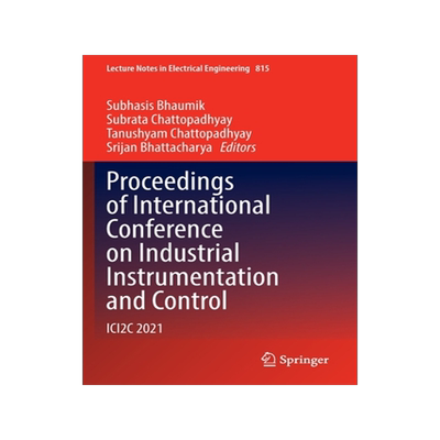[预订]Proceedings of International Conference on Industrial Instrumentation and Control