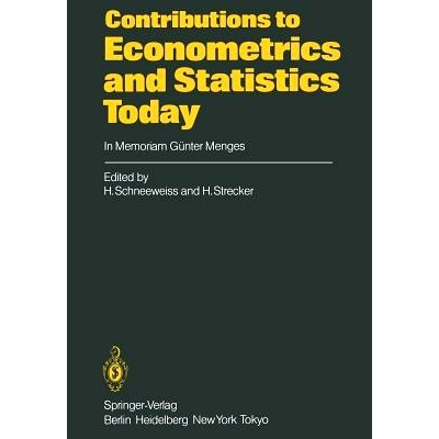 预订 Contributions to Econometrics and Statistics Today: In Memoriam Günter Menges: 9783642701917