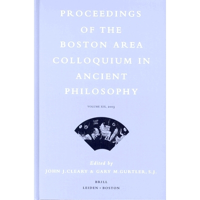 预订 Proceedings of the Boston Area Colloquium in Ancient Philosophy: Volume XIX (2003) 波士顿地区古代哲学研讨会论文集，