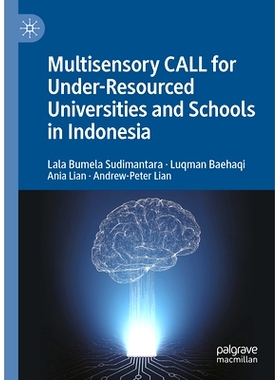 预订 Multisensory CALL for Under-Resourced Universities and Schools in Indonesia 印度尼西亚资源不足的大学与学校的多感官