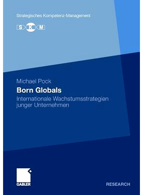 预订 Born Globals: Internationale Wachstumsstrategien junger Unternehmen: 9783834926005