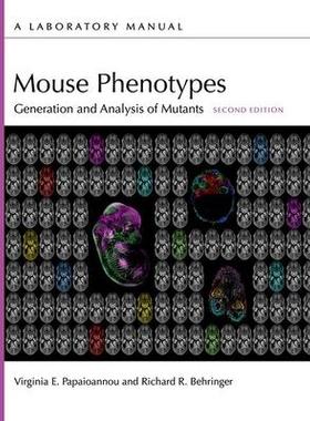 [预订]Mouse Phenotypes: Generation and Analysis of Mutants, Second Edition: A Laboratory Manual 9781621824183