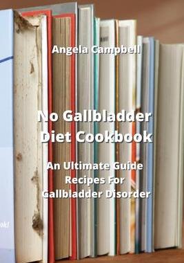 [预订]No Gallbladder Diet Cookbook: An Ultimate Guide Recipes For Gallbladder Disorder 9788420031439