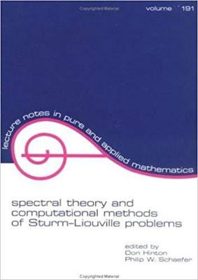 【预订】Spectral Theory & Computational Methods of Sturm-Liouville Problems
