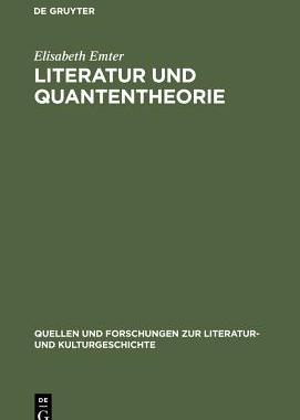 【预订】Literatur und Quantentheorie 9783110148732