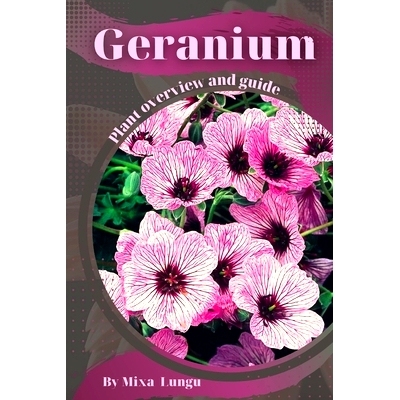 预订 Geranium: Plant overview and guide: 9798396214712