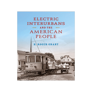 预订 Electric Interurbans and the American People