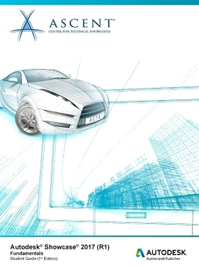 预订 Autodesk Showcase 2017 (R1) Fundamentals: Autodesk Authorized Publisher: 9781943184873