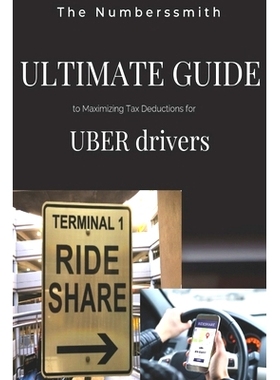 预订 Ultimate Guide to Maximizing Tax Deductions for Uber drivers: 9798872411925