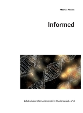预订 Informed: Lehrbuch der Informationsmedizin: 9783754385029