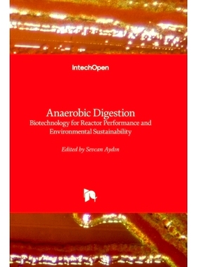 预订 Anaerobic Digestion - Biotechnology for Environmental Sustainability: 9781837692316