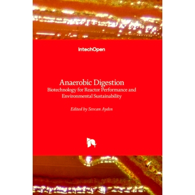预订 Anaerobic Digestion - Biotechnology for Environmental Sustainability: 9781837692316
