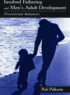 【预订】Involved Fathering and Men’s Adult Development