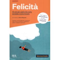 预订 Felicità : 10 voci per capire cos’è, se esiste e dove trovarla: 9788817182386