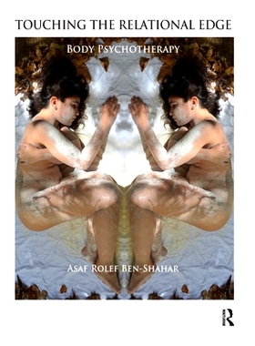 预订 Touching the Relational Edge: Body Psychotherapy: 9780367328221