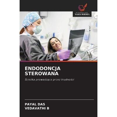 预订 Endodoncja Sterowana 9786206736561