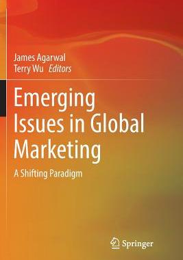 【预订】Emerging Issues in Global Marketing: A Shifting Paradigm