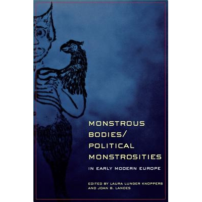预订 Monstrous Bodies/Political Monstrosities in Early Modern Europe: 9780801489013