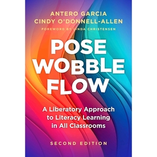 Classrooms Wobble Liberatory 预订 All 姿势 Flow Learning Literacy 流动：一种在所有课堂中 摇摆 Approach Pose