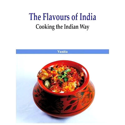 预订 The Flavours of India- Cooking the Indian Way: 9789385505164