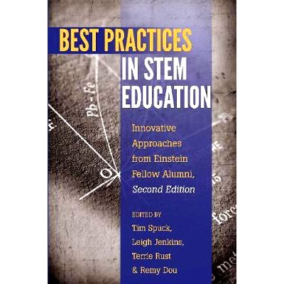 预订 Best Practices in STEM Education: Innovative Approaches from Einstein Fellow Alumni, Second Edition STEM教育的*实践
