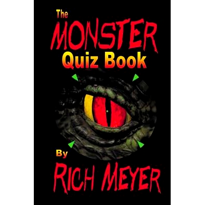 预订 The Monster Quiz Book: A foray into the trivia of monsters - monsters of legend and myth, monsters of the movies, m