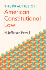 【预订】The Practice of American Constitutional Law 9781009158862