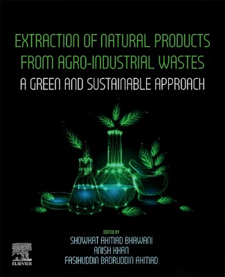 [预订]Extraction of Natural Products from Agro-Industrial Wastes