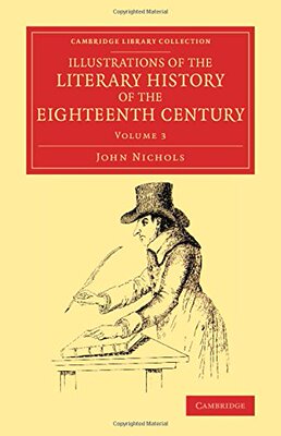 【预订】Illustrations of the Literary History of the Eighteenth Century