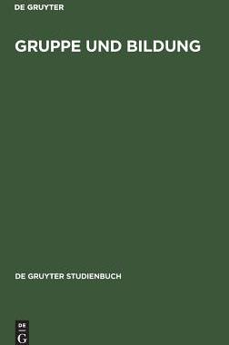 【预订】Gruppe und Bildung 9783110045468