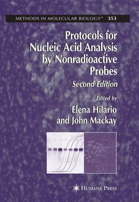 【预订】Protocols for Nucleic Acid Analysis by Nonradioactive Probes