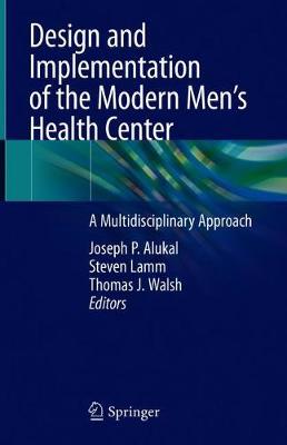 【预订】Design and Implementation of the Modern Men’s Health Center