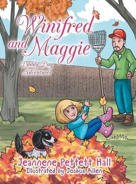 [预订]Winifred and Maggie: Daddy Day Adventures 9781546263913